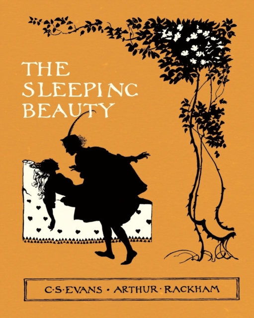 The Sleeping Beauty - Illustrated by Arthur Rackham, Paperback / softback Book