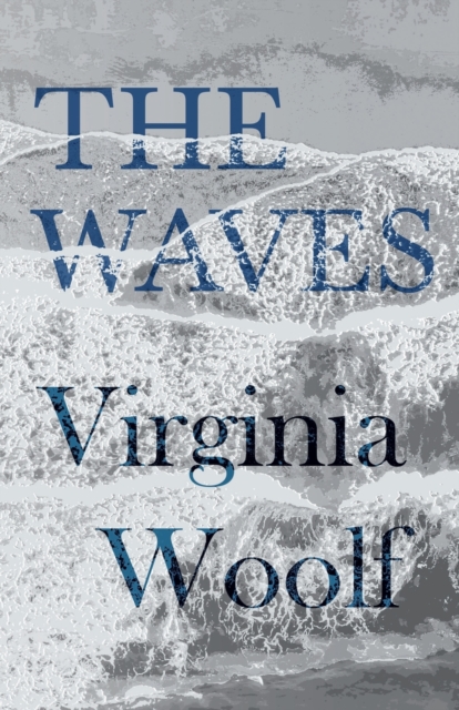The Waves, Paperback / softback Book