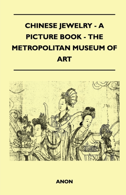 Chinese Jewelry - A Picture Book - The Metropolitan Museum of Art, EPUB eBook