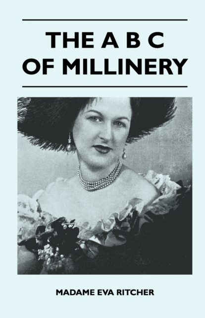 The A B C Of Millinery, EPUB eBook