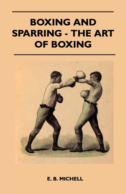 Boxing And Sparring - The Art Of Boxing, EPUB eBook