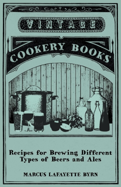 Recipes for Brewing Different Types of Beers and Ales, EPUB eBook