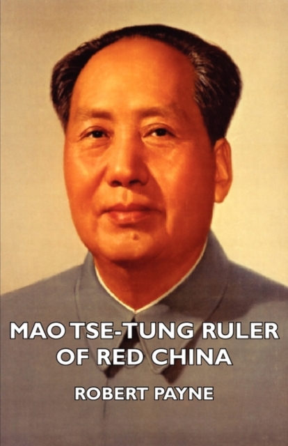 Mao Tse-Tung Ruler of Red China, EPUB eBook