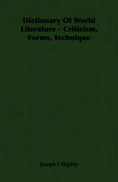 Dictionary Of World Literature - Criticism, Forms, Technique, EPUB eBook