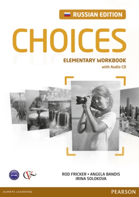 Choices Russia Elementary Workbook & Audio CD Pack, SA Book