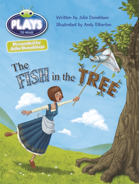 Bug Club Guided Julia Donaldson Plays Year Two Gold The Fish in the Tree, Paperback / softback Book