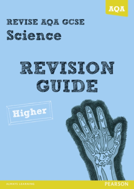 REVISE AQA: GCSE Science A Revision Guide Higher, Paperback / softback Book