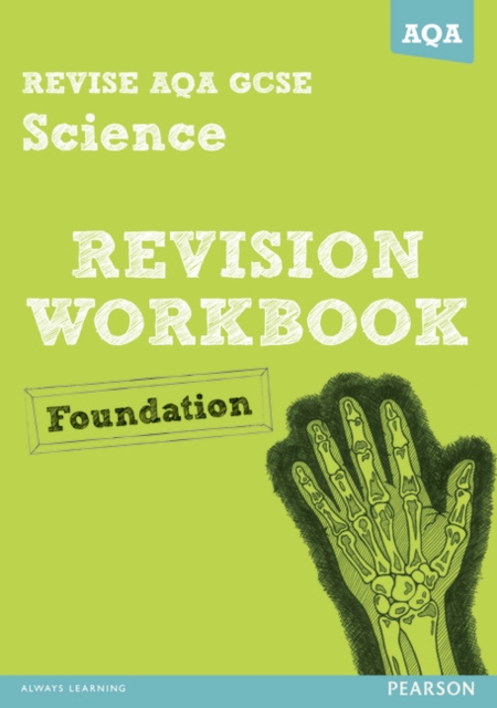 REVISE AQA: GCSE Science A Revision Workbook Foundation, Paperback Book