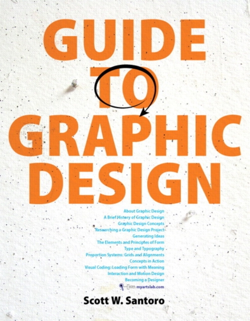 Guide to Graphic Design, plus MyArtsLab with Pearson eText, Mixed media product Book