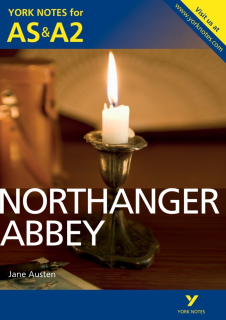 York Notes AS/A2: Northanger Abbey Kindle edition, EPUB eBook