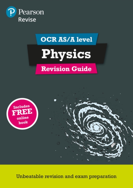 Pearson REVISE OCR AS/A Level Physics Revision Guide inc online edition - 2023 and 2024 exams, Mixed media product Book