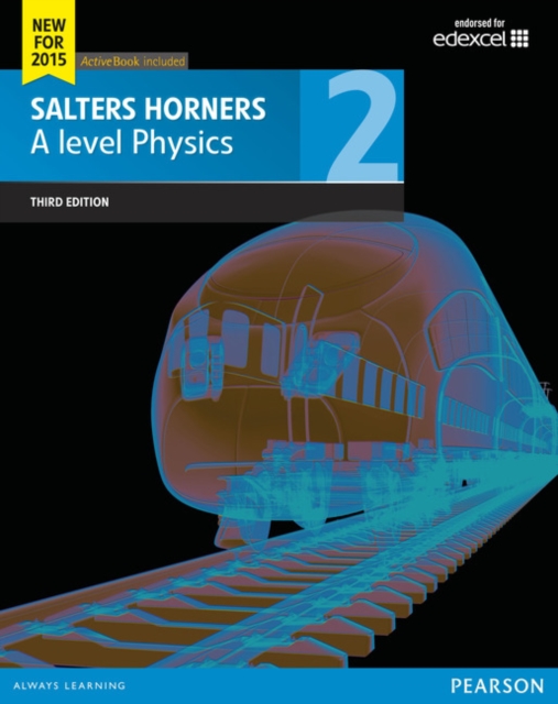Salters Horner A level Physics Student Book 2 + ActiveBook, Multiple-component retail product Book