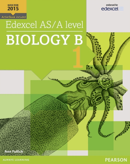Edexcel AS/A level Biology B Student Book 1 + ActiveBook, Multiple-component retail product Book