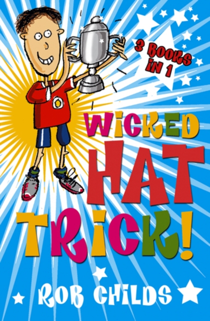 Wicked Hat Trick : Rob Childs Troubadour 3in1, EPUB eBook