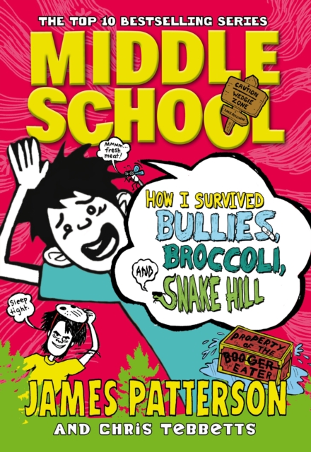 Middle School: How I Survived Bullies, Broccoli, and Snake Hill : (Middle School 4), EPUB eBook