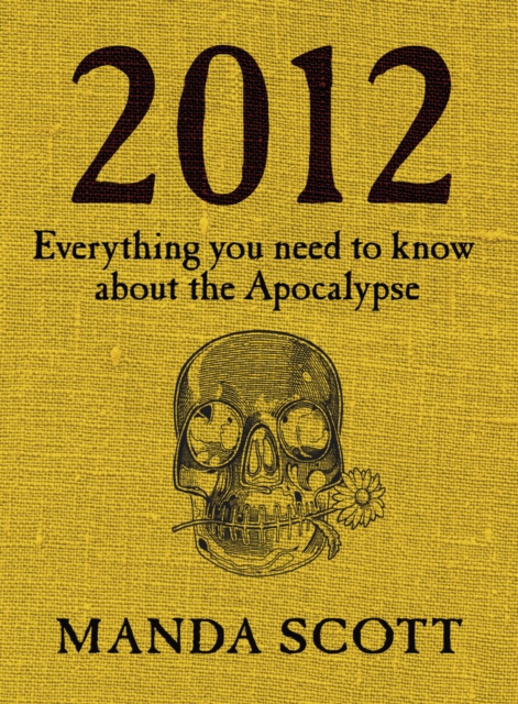 2012 : Everything You Need To Know About The Apocalypse, EPUB eBook