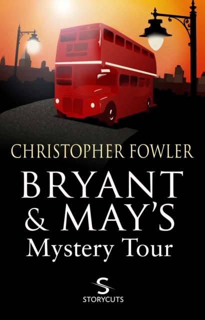Bryant & May's Mystery Tour (Storycuts), EPUB eBook
