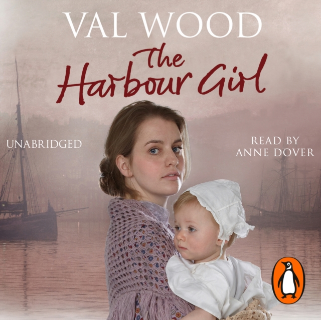 The Harbour Girl : a gripping historical romance saga from the Sunday Times bestselling author, eAudiobook MP3 eaudioBook