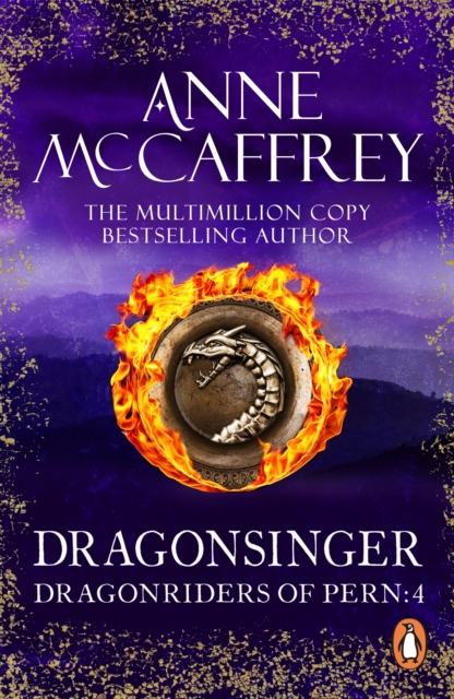 Dragonsinger : (Dragonriders of Pern: 4): the mesmerizing novel from one of the most influential fantasy and SF writers of her generation, EPUB eBook