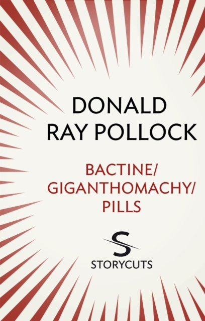 Bactine / Giganthomachy / Pills (Storycuts), EPUB eBook