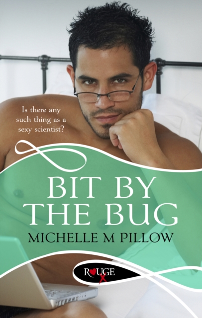 Bit by the Bug: A Rouge Erotic Romance, EPUB eBook