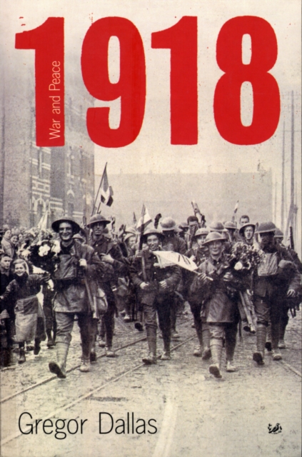 1918 : War and Peace, EPUB eBook