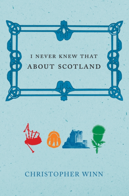 I Never Knew That About Scotland, EPUB eBook