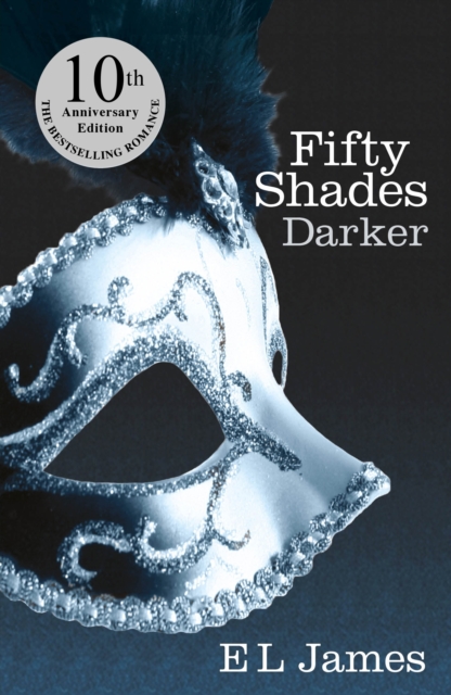 Fifty Shades Darker : The #1 Sunday Times bestseller, EPUB eBook
