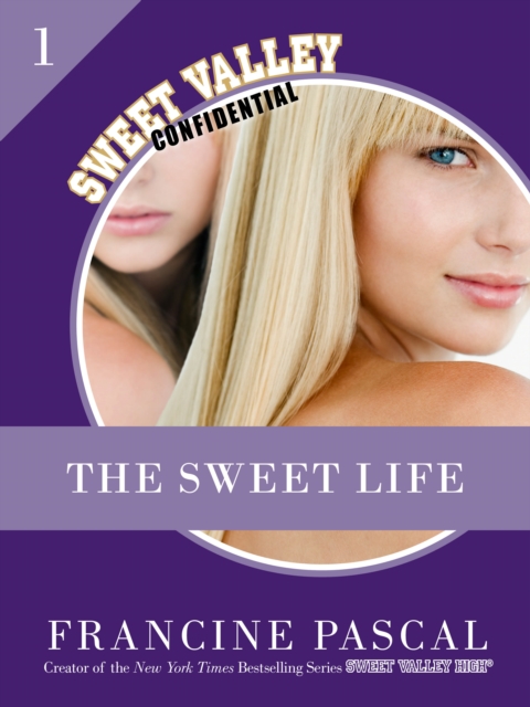 The Sweet Life 1: An E-Serial, EPUB eBook