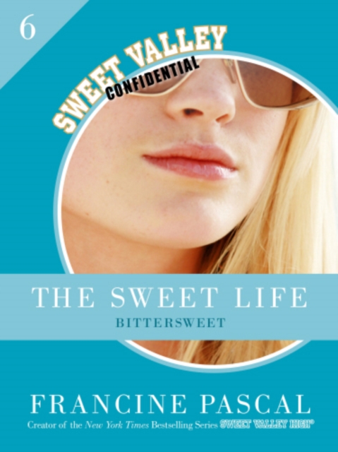 The Sweet Life 6: Bittersweet, EPUB eBook