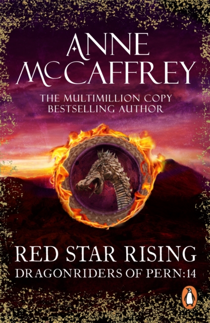 Red Star Rising : (Dragonriders of Pern: 14): a mesmerising epic fantasy from one of the most influential fantasy and SF novelists of her generation, EPUB eBook