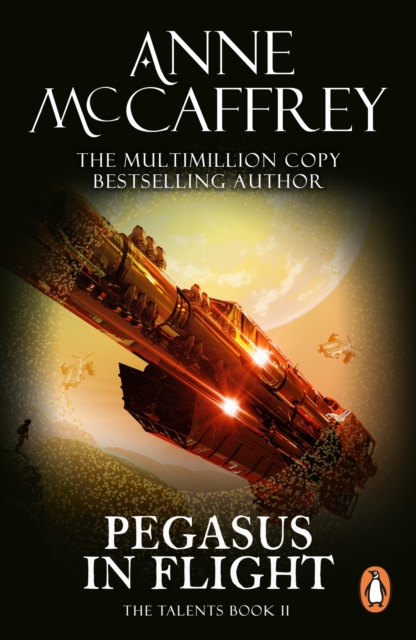 Pegasus In Flight : (The Talents: Book 2): a captivating and awe-inspiring fantasy from one of the most influential fantasy and SF novelists of her generation, EPUB eBook