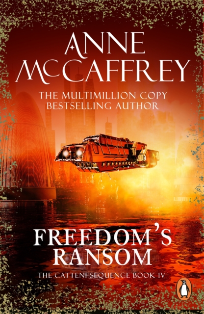 Freedom's Ransom : (The Catteni sequence: 4): a masterful display of storytelling and worldbuilding from one of the most influential SFF writers of all time, EPUB eBook