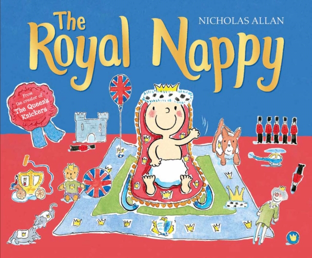 The Royal Nappy : A Royal Baby Book, EPUB eBook