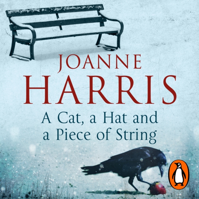 A Cat, a Hat, and a Piece of String : a spellbinding collection of unforgettable short stories from Joanne Harris, the bestselling author of Chocolat, eAudiobook MP3 eaudioBook