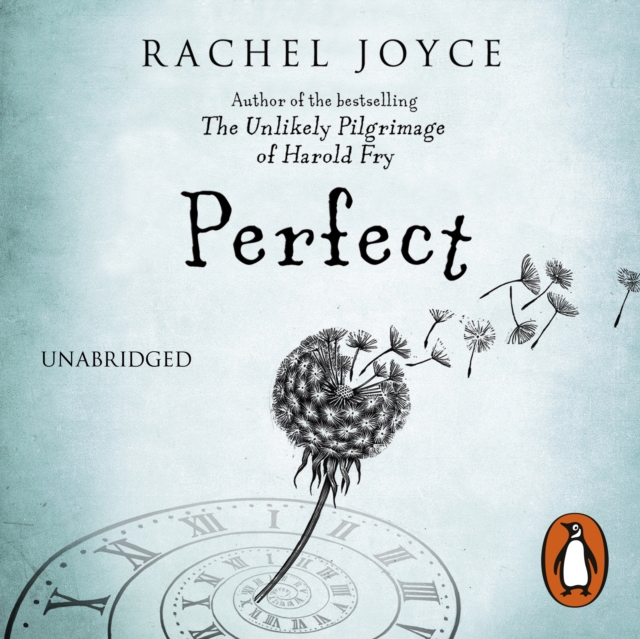 Perfect : From the bestselling author of The Unlikely Pilgrimage of Harold Fry, eAudiobook MP3 eaudioBook
