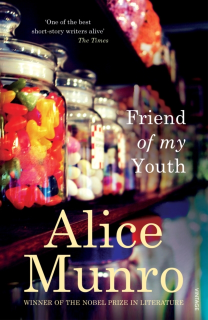 Friend of My Youth : Winner of the Nobel Prize in Literature, EPUB eBook