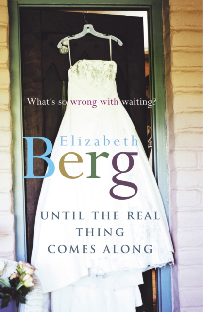 Until The Real Thing Comes Along, EPUB eBook