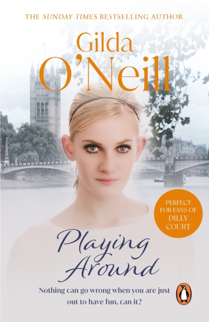 Playing Around : an emotional and enthralling saga set in the Swinging Sixties from bestselling author Gilda O Neill, EPUB eBook