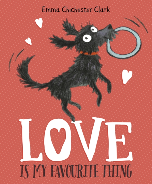 Love Is My Favourite Thing : A Plumdog Story, EPUB eBook
