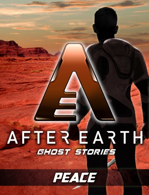 Peace - After Earth: Ghost Stories (Short Story), EPUB eBook