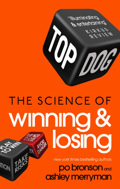 Top Dog : The Science of Winning and Losing, EPUB eBook