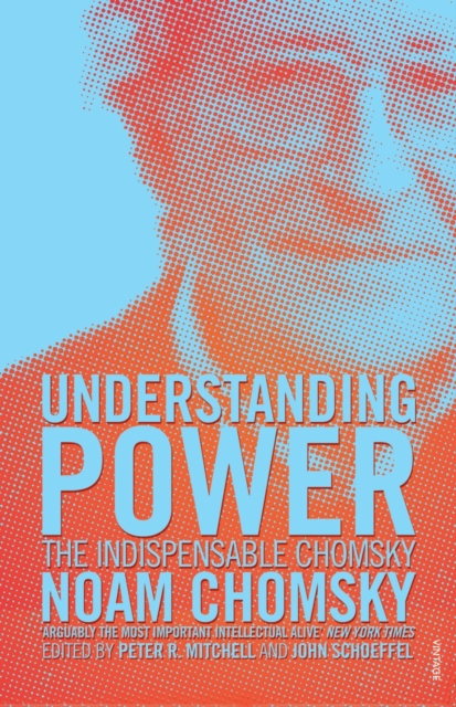 Understanding Power : The Indispensable Chomsky, EPUB eBook