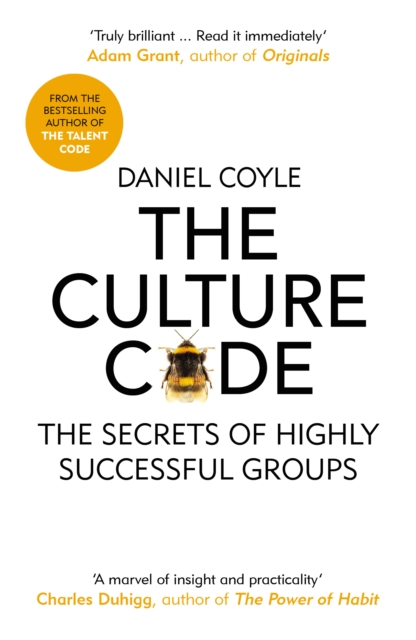 The Culture Code : The Secrets of Highly Successful Groups, EPUB eBook