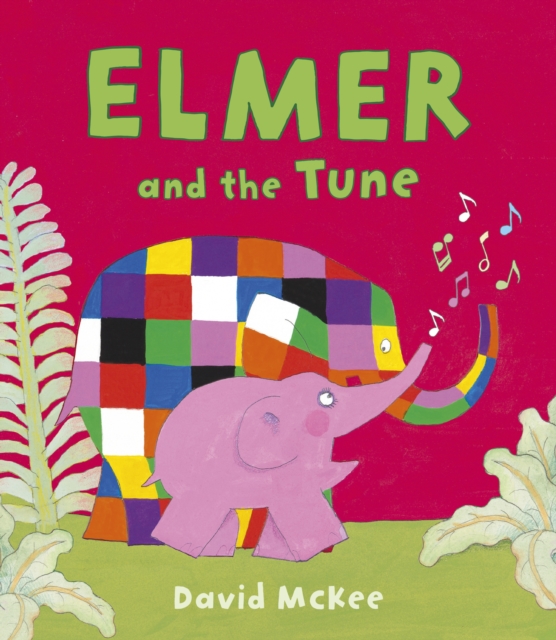 Elmer and the Tune, EPUB eBook