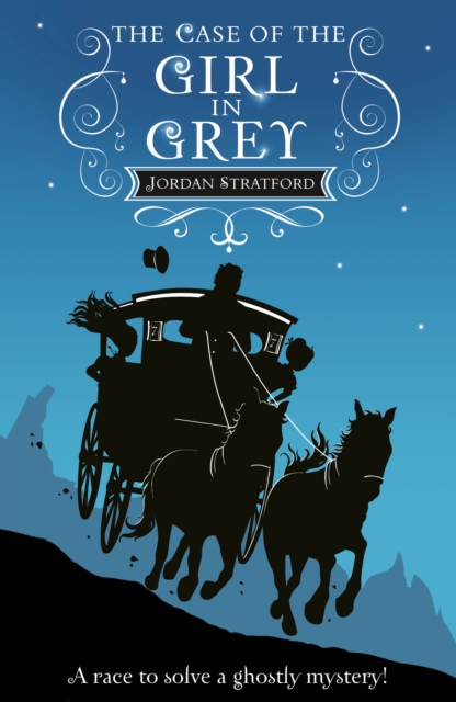 The Case of the Girl in Grey : The Wollstonecraft Detective Agency, EPUB eBook