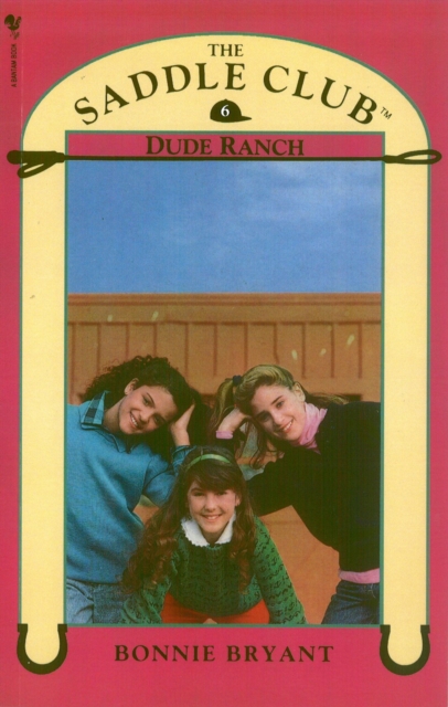 Saddle Club Book 6: Dude Ranch, EPUB eBook
