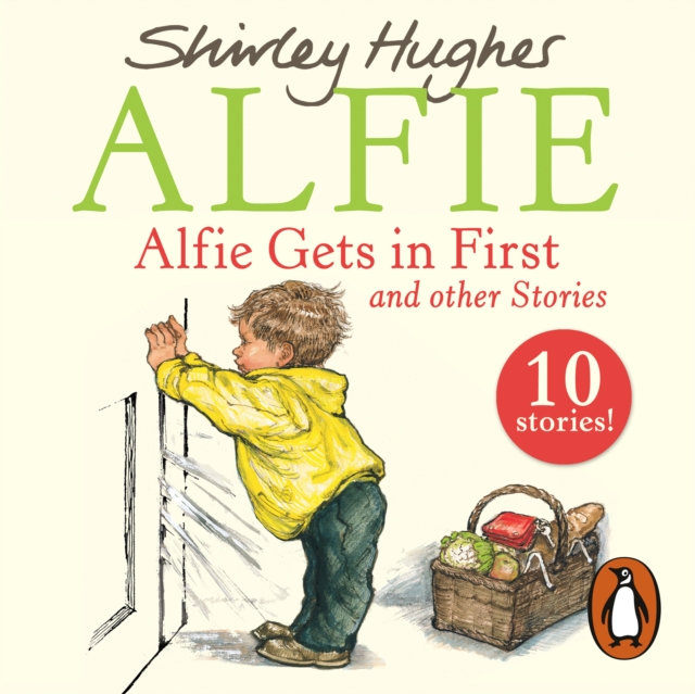 Alfie Gets in First and Other Stories, eAudiobook MP3 eaudioBook