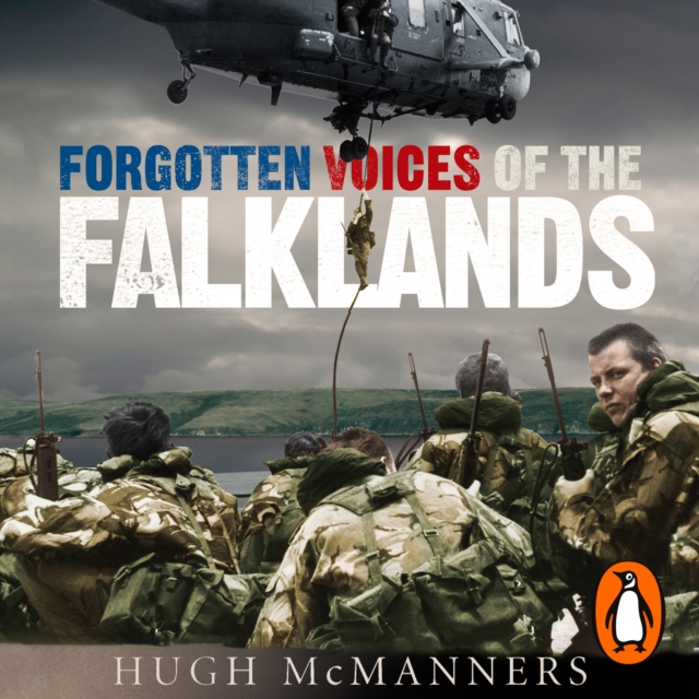 Forgotten Voices of the Falklands, eAudiobook MP3 eaudioBook