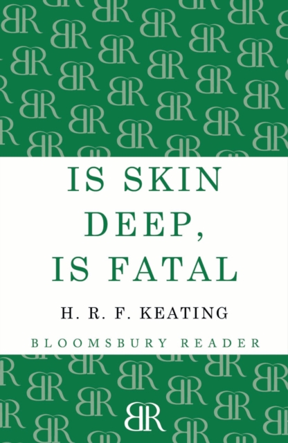 Is Skin Deep, Is Fatal, Paperback / softback Book